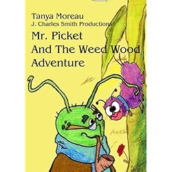Mr. Picket and the Weed Wood Adventure