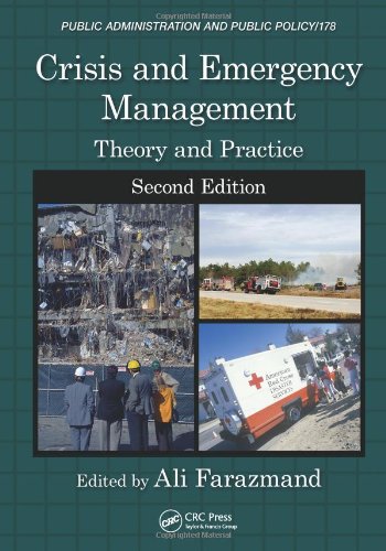 Crisis and Emergency Management: Theory and Practice, Second Edition (Public Administration and Public Policy)