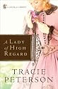 Lady of High Regard, A