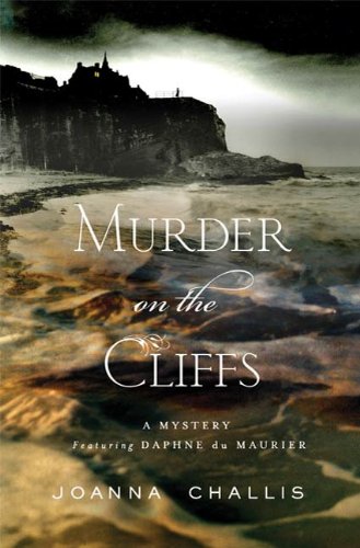 Murder on the Cliffs: A Daphne du Maurier Mystery (Daphne du Maurier Mysteries)