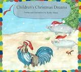 Childrens Christmas Dreams (A Childrens Book)