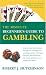 The Absolute Beginner's Guide to Gambling