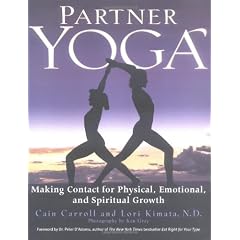 Partner Yoga: Making Contact for Physical, Emotional, and Spiritual Growth