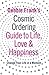 Debbie Frank's Cosmic Ordering Guide to Life, Love and Happiness