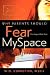 Why Parents Should Fear MySpace
