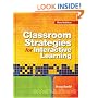 Classroom Strategies for Interactive Learning