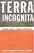Terra Incognita: Vacant Land and Urban Strategies (American Governance and Public Policy series)