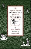 The Superior Person's Third Book of Well-Bred Words