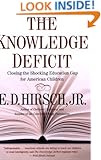 The Knowledge Deficit: Closing the Shocking Education Gap for American Children