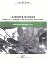 La soci&eacute;t&eacute; de d&eacute;fiance : Comment le mod&egrave;le social fran&ccedil;ais s'autod&eacute;truit ?