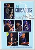 The Crusaders: Live at Montreux 2003