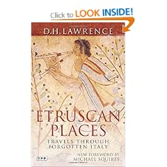 Etruscan Places: Travels Through Forgotten Italy