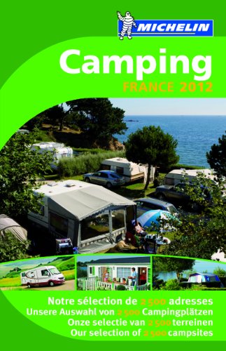 Camping Guide France 2012 (Michelin Camping Guides) 