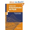 Rechenmethoden der Physik: Mathematischer Begleiter zur Experimentalphysik (Springer-Lehrbuch)