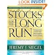 Stocks For The Long Run: The Definitive Guide To Financial Market Returns & Long