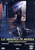 La Monaca Di Monza - Eccessi, Misfatti, Delitti