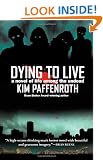 Dying to Live