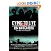 Dying to Live