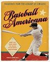 Baseball Americana: Treasures from the Library of Congress