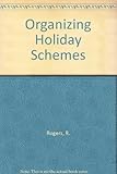 Organising holiday schemes