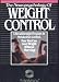 Books : The Neuropsychology of Weight Control: A Breakthrough Program in Metabolism Control