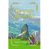 The Magic Manuscript: Book One - Voyage to Eve Ilion