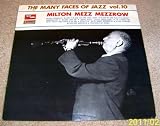 Milton Mezz Mezzrow: The Many Faces of Jazz, vol. 10