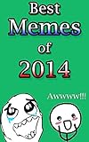 Best Memes of 2014: A bundle with the most funny memes from 2014 (Cool Memes)