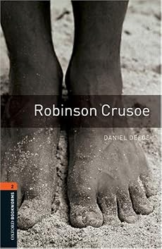 Robinson Crusoe: 700 Headwords (Oxford Bookworms ELT)