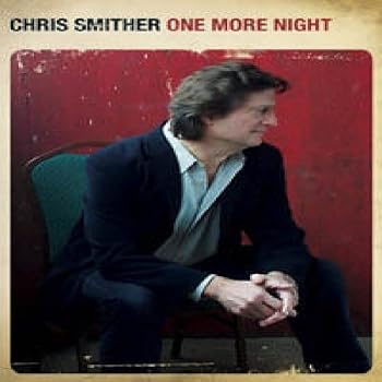 Chris Smither: One More Night
