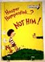 Hooper Humperdink...? Not Him! (Bright and Early Book, #22)
