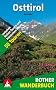 Osttirol: 50 Touren zwischen Hohen Tauern und Karnischen Alpen