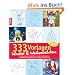 333 Vorlagen Winter & Weihnachten: vielf�ltig nutzbar f�r Fensterbilder aus Papier und Windowcolor, Laubs�gearbeiten, Kartengestaltung, Acrylmalerei und etliches mehr