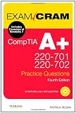 CompTIA A+ 220-701 and 220-702 Practice Questions Exam Cram (4th Edition)