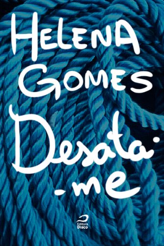 Desata-me (Portuguese Edition)