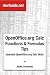 OpenOffice.org Calc Functions and Formulas Tips. Essential OpenOffice.org Calc Skills, 1st ed. OpenOffice.org Calc Functions and Formulas Tips. Essential OpenOffice.org Calc Skills, 1st ed.