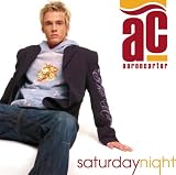 Aaron Carter -  Saturday Night
