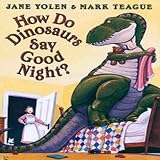 How Do Dinosaurs Say Good Night? (Unabridged)