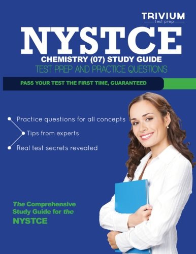 NYSTCE Chemistry (07) Study Guide: Test Prep and Practice Questions