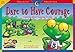 Dare to Have Courage: Learning About Standing Strong (Character Education Readers)