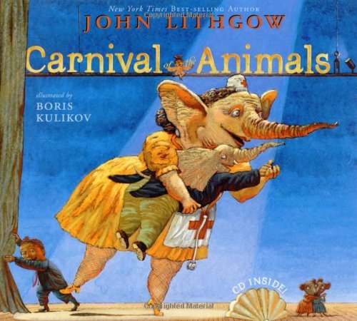 By John Lithgow Carnival of the Animals [Hardcover]