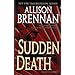 Sudden Death: A Novel of Suspense