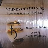 Sounds of Stillness - a Journey Into the Third Ear