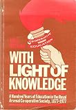 With light of knowledge : a hundred years of education in the Royal Arsenal Co-operative Society, 1877-1977