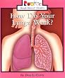 How Do Your Lungs Work? (Rookie Read-About Health)