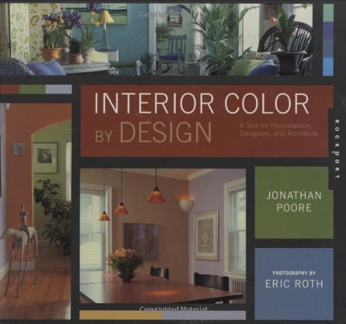 Interior Color by Design: v. 2: A Tool for Architects, Designers, and Homeowners