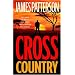 Cross Country (Alex Cross Novels)
