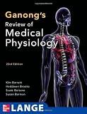 Ganong's Review of Medical Physiology, 23rd Edition (Lange Basic Science)
