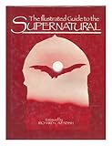 The Illustrated guide to the supernatural