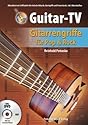 Guitar-TV: Gitarrengriffe für Pop &amp; Rock: Akkordbuch mit Grifftabelle für einfache Akkorde, Barrégriffe und Powerchords, inkl. Akkordaufbau